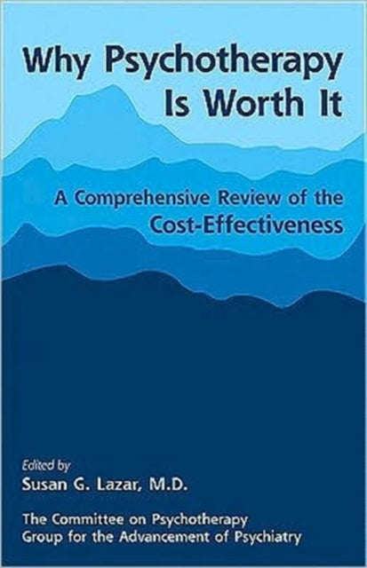 Book cover of: Psychotherapy Is Worth It