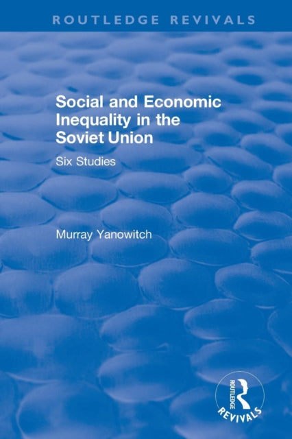Book cover of: Social and Economic Inequality in the Soviet Union