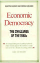 Book cover of: Economic Democracy: The Challenge of the 1980's. By: Martin Carnoy