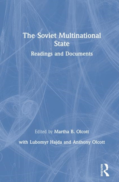 Book cover of: Soviet Multinational State. By: Martha Brill Olcott