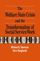 Book cover of: Welfare State Crisis and the Transformation of Social Service Work