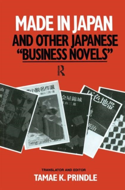 Book cover of: Made in Japan and Other Japanese Business Novels. By: Tamae K. Prindle
