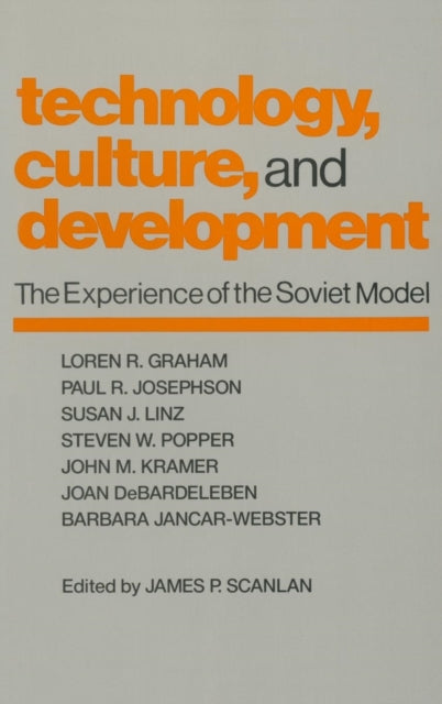 Book cover of: Technology, Culture and Development. By: Loren R. Graham