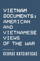 Book cover of: Vietnam Documents: American and Vietnamese Views. By: George N. Katsiaficas