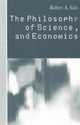 Book cover of: Philosophy of Science and Economics