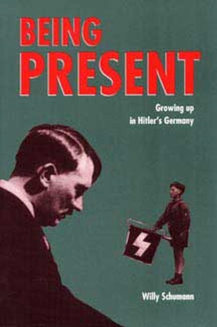 Book cover of: Being Present. By: Willy Schumann