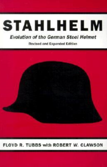 Book cover of: Stahlhelm. By: Floyd R. Tubbs