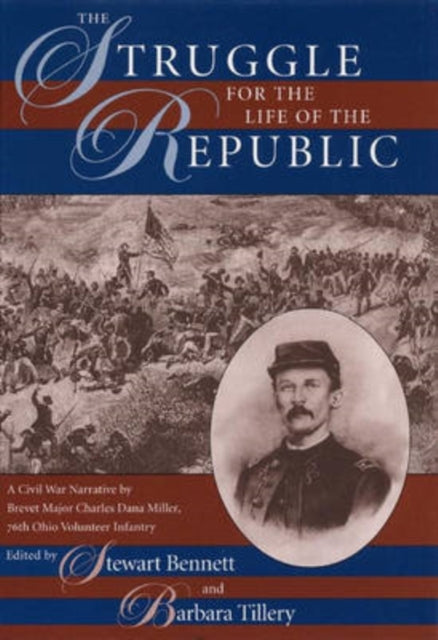 Book cover of: Struggle for the Life of the Republic