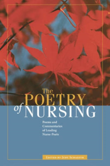 Book cover of: Poetry of Nursing. By: Judy Schaefer
