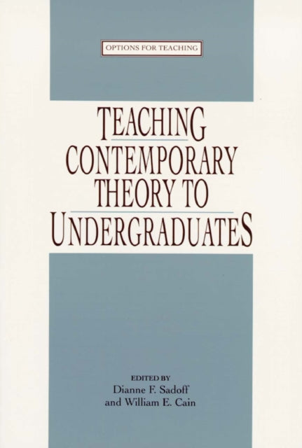 Book cover of: Teaching Contemporary Theory to Undergraduates
