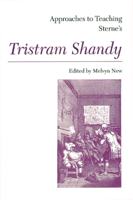 Book cover of: Approaches to Teaching Sterne's Tristram Shandy