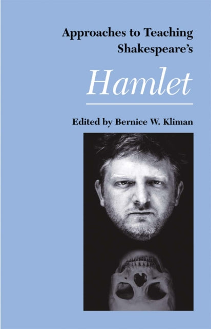 Book cover of: Approaches to Teaching Shakespeare's Hamlet