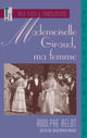 Book cover of: Mademoiselle Giraud, Ma Femme. By: Adolphe Belot