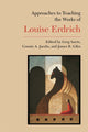 Book cover of: Approaches to Teaching the Works of Louise Erdrich