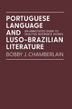 Book cover of: Portuguese Language and Luso-Brazilian Literature
