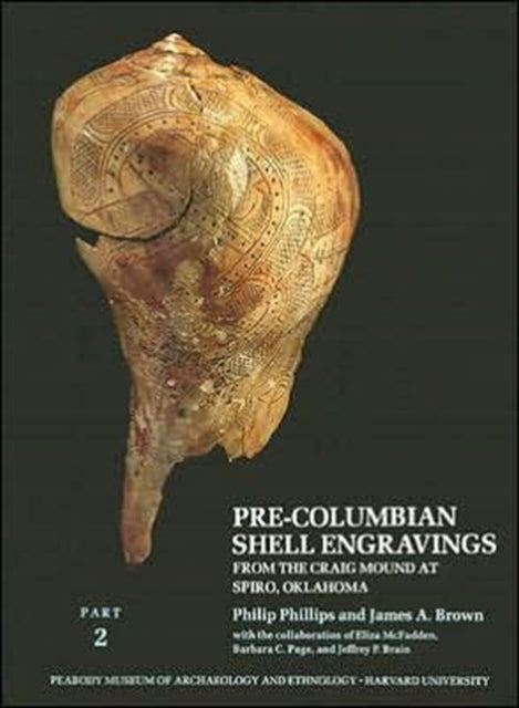Book cover of: Pre-Columbian Shell Engravings from the Craig Mound at Spiro, Oklahoma. By: Philip Phillips