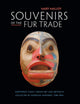 Book cover of: Souvenirs of the Fur Trade