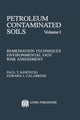 Book cover of: Petroleum Contaminated Soils, Volume I. By: Paul T. Kostecki
