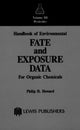 Book cover of: Handbook of Environmental Fate and Exposure Data. By: Philip H. Howard