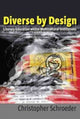 Book cover of: Diverse by Design. By: Christopher L. Schroeder