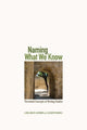 Book cover of: Naming What We Know. By: Linda Adler-Kassner