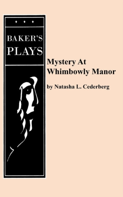 Book cover of: Mystery at Whimbowly Manor. By: Brad Stephens, Natasha L. Cederberg