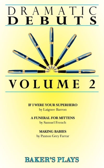 Book cover of: Dramatic Debuts Volume 2. By: Laignee Barron