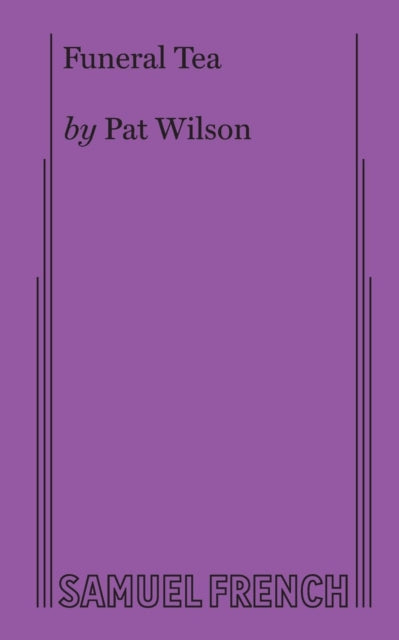 Book cover of: Funeral Tea. By: Pat Wilson