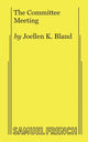 Book cover of: Committee Meeting. By: Joellen K. Bland