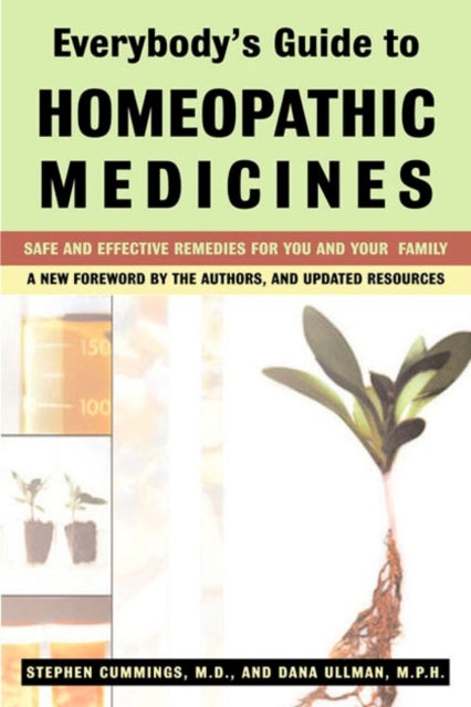 Book cover of: Everybody'S Guide to Homeopathic Medicines. By: Stephen Cummings