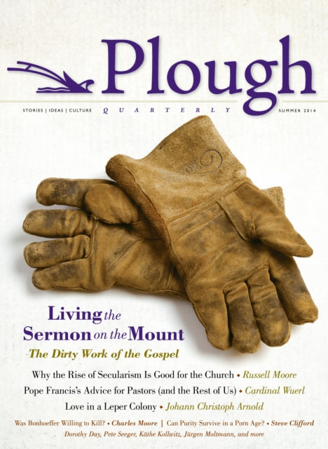 Book cover of: Plough Quarterly No. 1