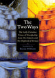 Book cover of: Two Ways. By: The Didache