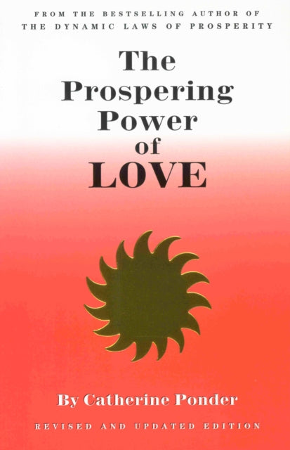 Book cover of: Prospering Power of Love. By: Catherine Ponder