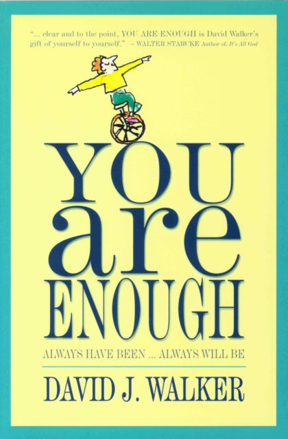 Book cover of: You are Enough. By: David J. Walker