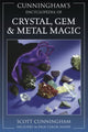 Book cover of: Cunningham's Encyclopedia of Crystal, Gem & Metal Magic. By: Scott Cunningham