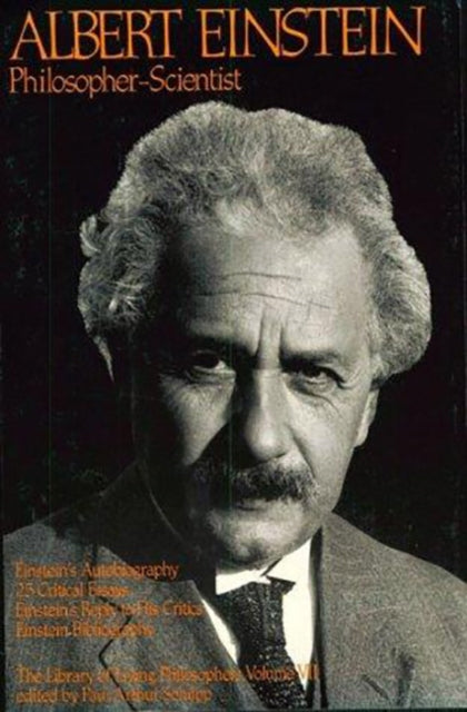 Book cover of: Albert Einstein, Philosopher-Scientist. By: Schilpp, Paul Arthur