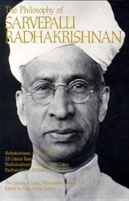 Book cover of: Philosophy of Sarvepalli Radhadkrishnan, Volume 8