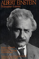 Book cover of: Albert Einstein, Philosopher-Scientist