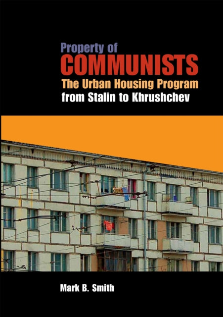 Book cover of: Property of Communists. By: Mark B. Smith