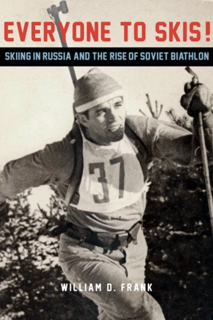 Book cover of: Everyone to Skis!. By: William D. Frank