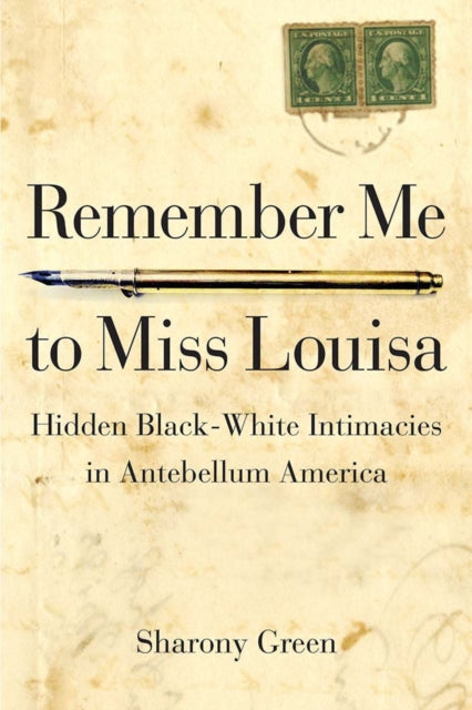 Book cover of: Remember Me to Miss Louisa. By: Sharony Green