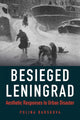 Book cover of: Besieged Leningrad. By: Polina Barskova