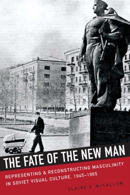 Book cover of: Fate of the New Man. By: Claire McCallum