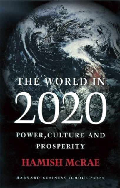 Book cover of: World in 2020. By: Hamish McRae