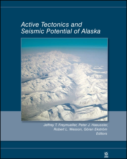 Book cover of: Active Tectonics and Seismic Potential of Alaska