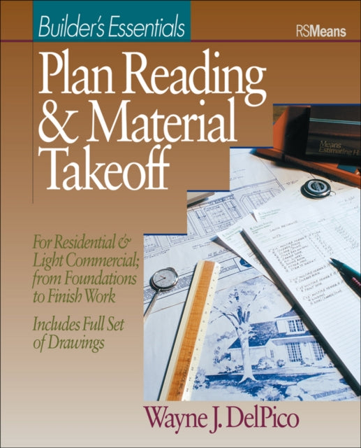 Book cover of: Plan Reading and Material Takeoff. By: Wayne J. Delpico