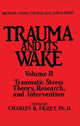 Book cover of: Trauma And Its Wake. By: Charles Figley