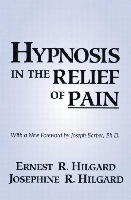 Book cover of: Hypnosis In The Relief Of Pain