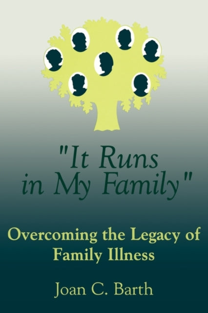 Book cover of: It Runs In My Family