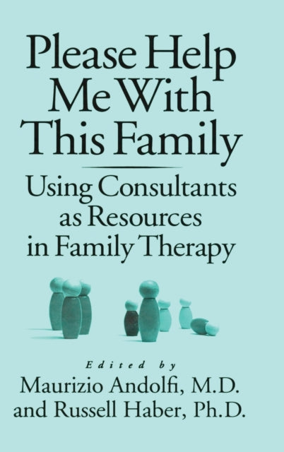 Book cover of: Please Help Me With This Family. By: M. Andolfi